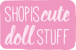 ShopisCuteDollStuff